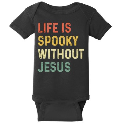 Life Is Spooky Without Jesus Christian Religious Halloween  Baby Bodysuit