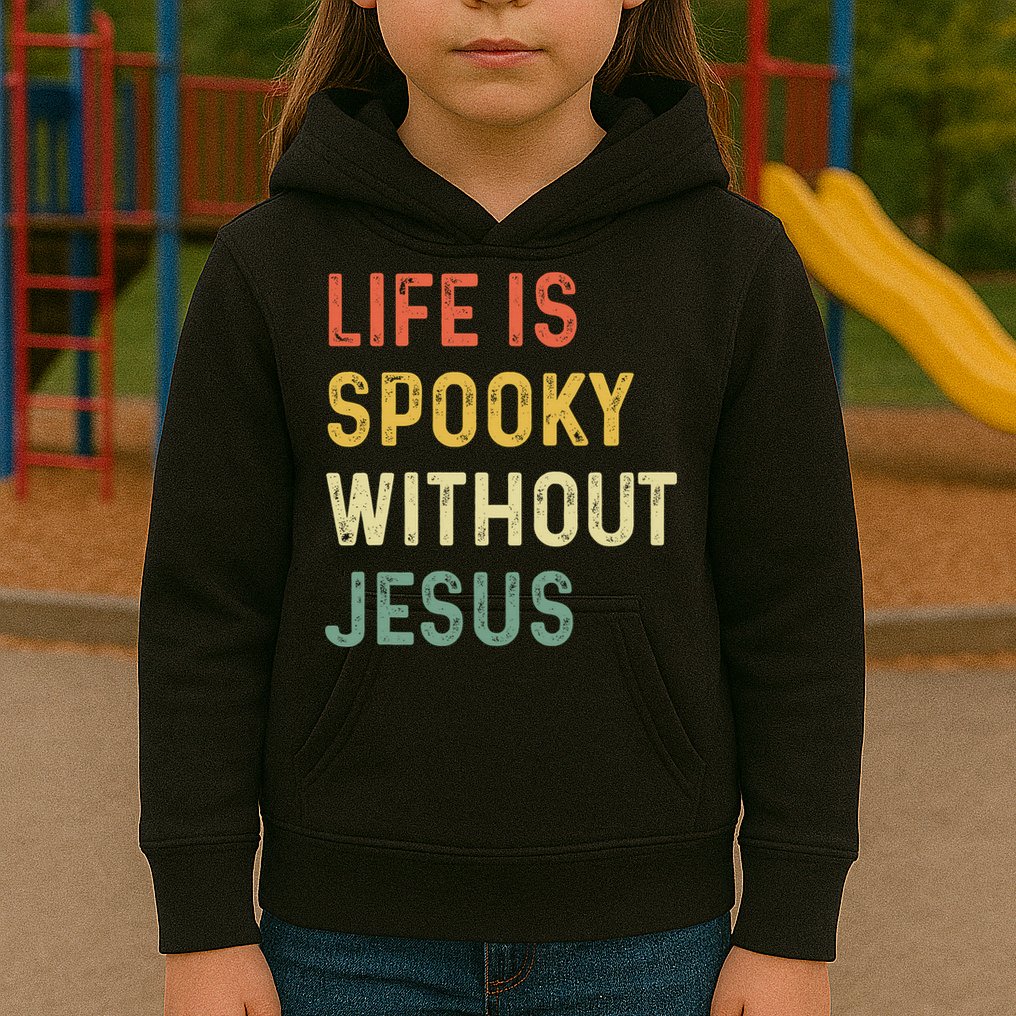 Life Is Spooky Without Jesus Christian Religious Halloween  Kids Hoodie