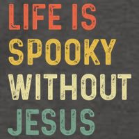 Life Is Spooky Without Jesus Christian Religious Halloween  Vector Backpack