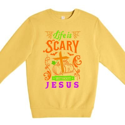 Life Is Scary Without Jesus Christian Halloween Jesus Premium Crewneck Sweatshirt