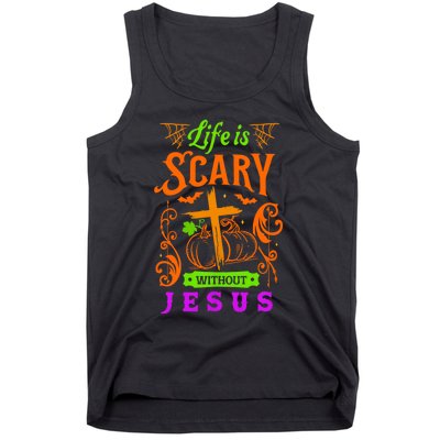 Life Is Scary Without Jesus Christian Halloween Jesus Tank Top