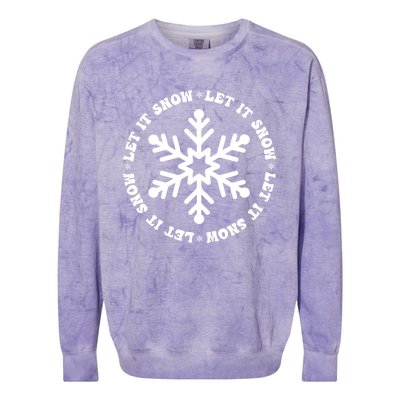 Let It Snow Christmas Snowflake Funny Sarcastic Xmas Gift Colorblast Crewneck Sweatshirt