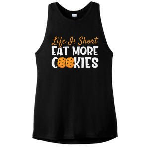 Life Is Short Eat More Cookies Baking Chocolate Cookie Ladies PosiCharge Tri-Blend Wicking Tank