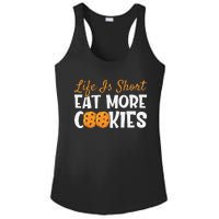 Life Is Short Eat More Cookies Baking Chocolate Cookie Ladies PosiCharge Competitor Racerback Tank