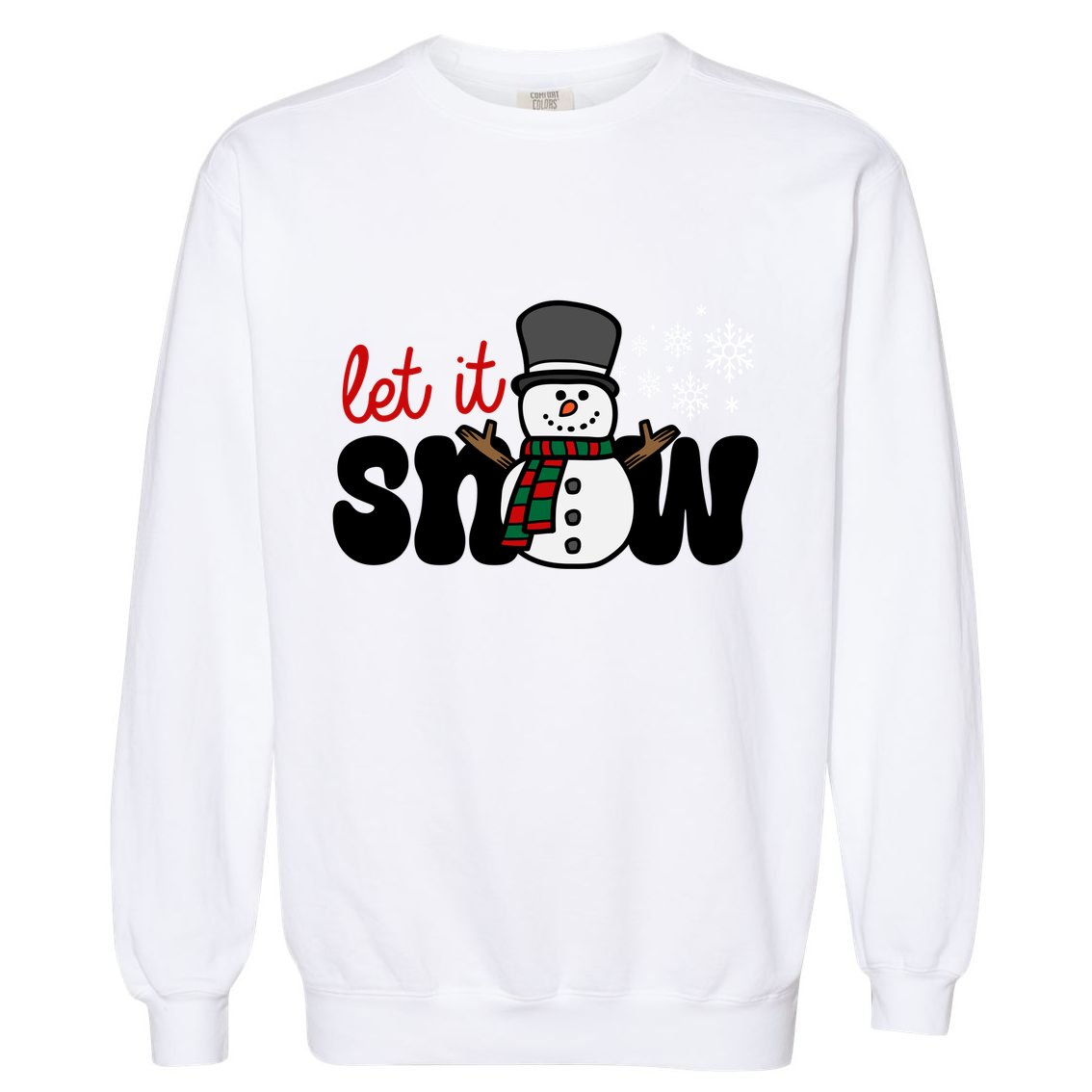 Let It Snow Christmas Holiday Cute Garment-Dyed Sweatshirt