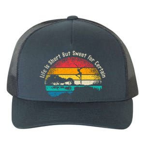 Life Is Short Guitar But Sweet For Certain Cool Gift Yupoong Adult 5-Panel Trucker Hat