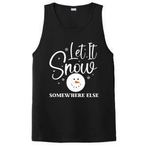 Let It Snow Somewhere Else Funny Winter Hater Ugly Christmas Gift PosiCharge Competitor Tank