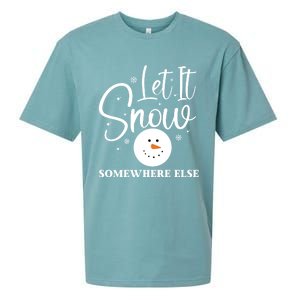 Let It Snow Somewhere Else Funny Winter Hater Ugly Christmas Gift Sueded Cloud Jersey T-Shirt