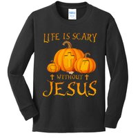 Life Is Scary Without Jesus Halloween Pumpkin Christian Kids Long Sleeve Shirt