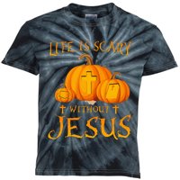 Life Is Scary Without Jesus Halloween Pumpkin Christian Kids Tie-Dye T-Shirt