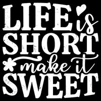 Life Is Short Make It Sweet Inspirational Quote 16 in Basic Backpack