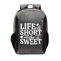 Life Is Short Make It Sweet Inspirational Quote Vector Backpack