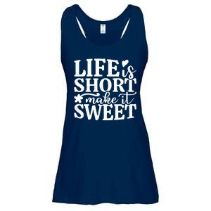 Life Is Short Make It Sweet Inspirational Quote Ladies Essential Flowy Tank