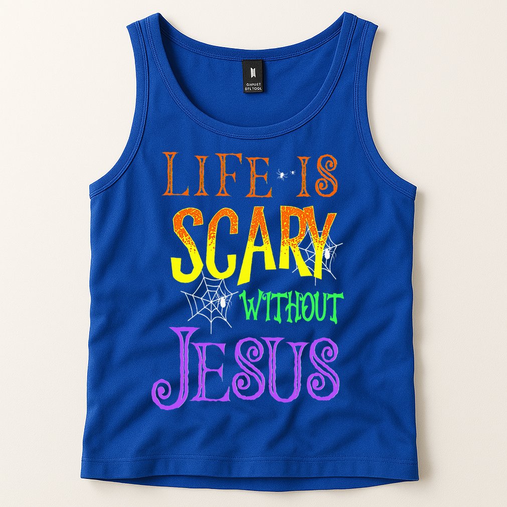 Life Is Scary Without Jesus Halloween Costume Tank Top