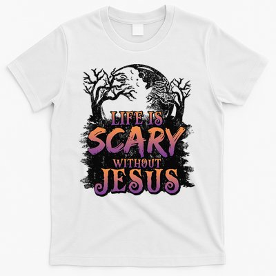 Life Is Scary Without Jesus Funny Halloween Christian T-Shirt