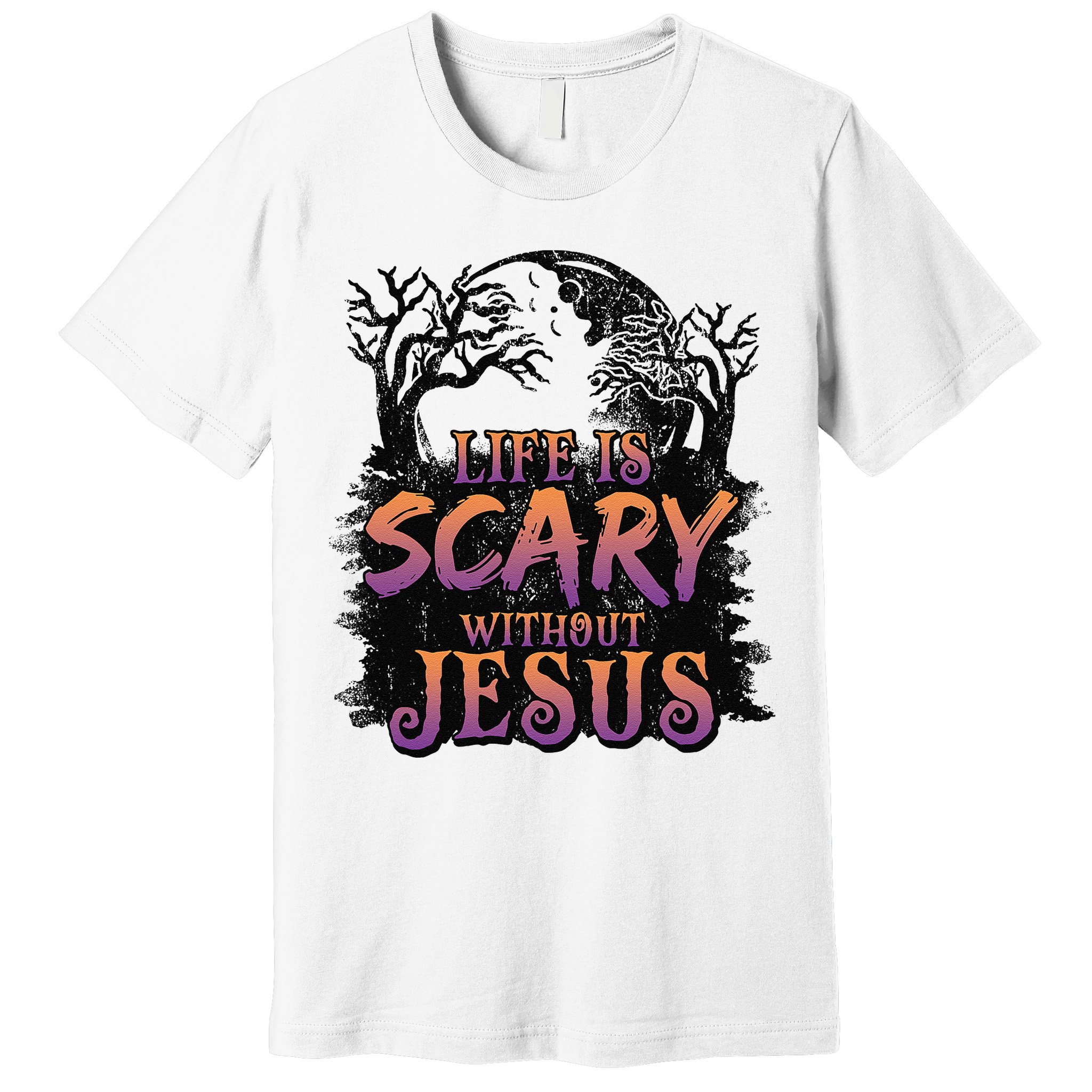 Life Is Scary Without Jesus Funny Halloween Christian Premium T-Shirt