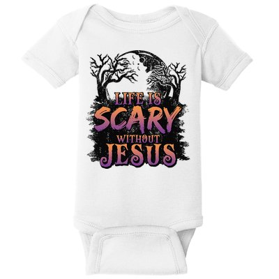 Life Is Scary Without Jesus Funny Halloween Christian Baby Bodysuit