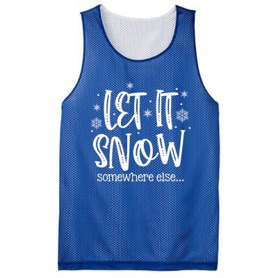 Let It Snows Somewhere Else Snowflakes Christmas Xmas Gift Swea Mesh Reversible Basketball Jersey Tank