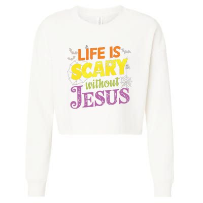 Life Is Scary Without Jesus Christian Faith Halloween Cropped Pullover Crew