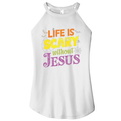 Life Is Scary Without Jesus Christian Faith Halloween Women's Perfect Tri Rocker Tank