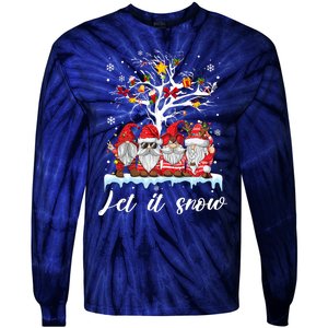 Let It Snow Gnomies Gift For Christmas Tie-Dye Long Sleeve Shirt