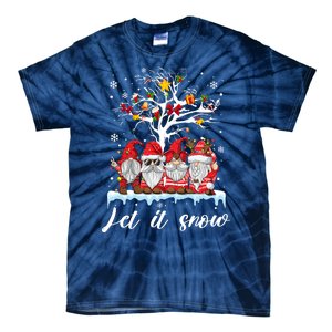 Let It Snow Gnomies Gift For Christmas Tie-Dye T-Shirt