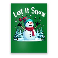 Let It Snow Snowman Poster