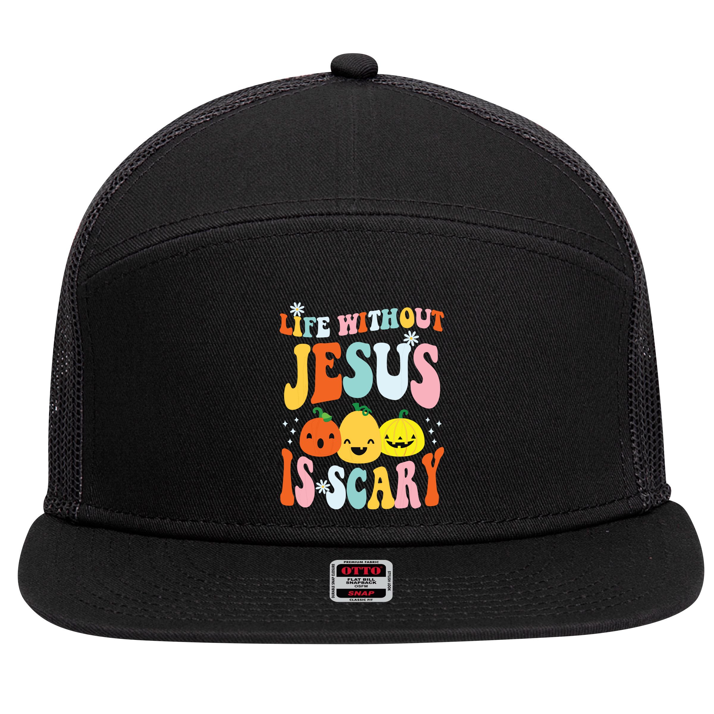 Life Is Scary Without Jesus Christian Faith Halloween 7 Panel Mesh Trucker Snapback Hat
