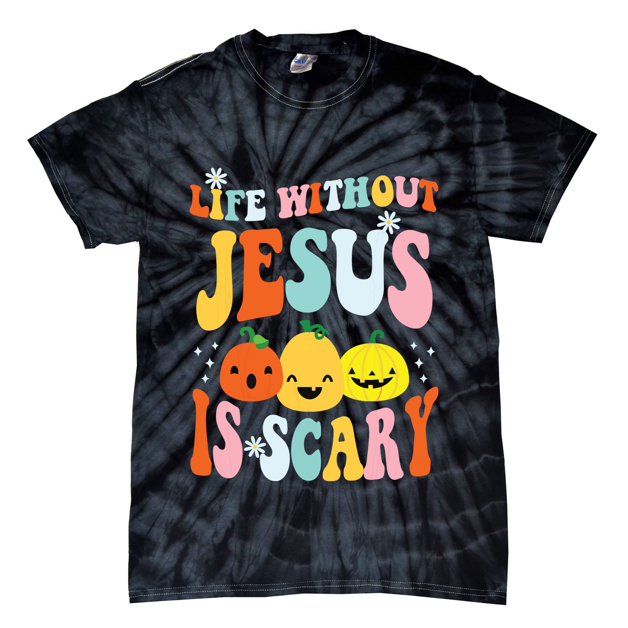 Life Is Scary Without Jesus Christian Faith Halloween Tie-Dye T-Shirt