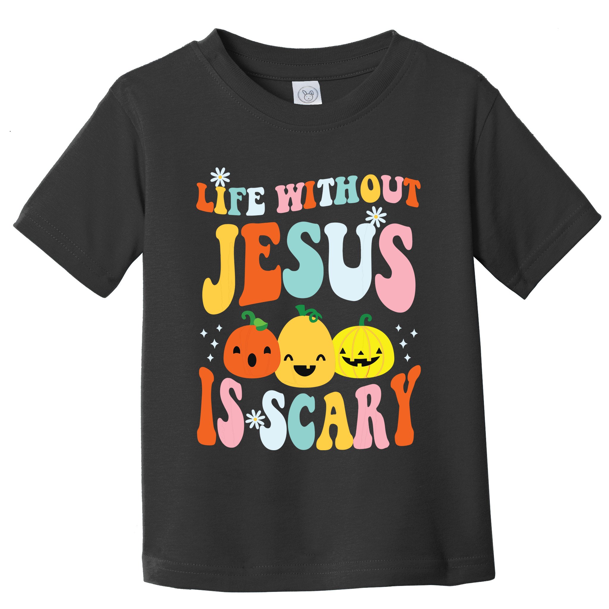 Life Is Scary Without Jesus Christian Faith Halloween Toddler T-Shirt