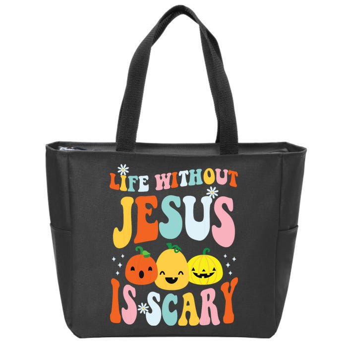 Life Is Scary Without Jesus Christian Faith Halloween Zip Tote Bag