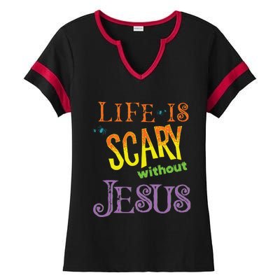 Life Is Scary Without Jesus Christian Halloween Costume Ladies Halftime Notch Neck Tee