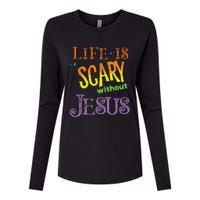 Life Is Scary Without Jesus Christian Halloween Costume Womens Cotton Relaxed Long Sleeve T-Shirt