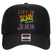 Life Is Scary Without Jesus Christian Halloween Costume High Crown Mesh Back Trucker Hat