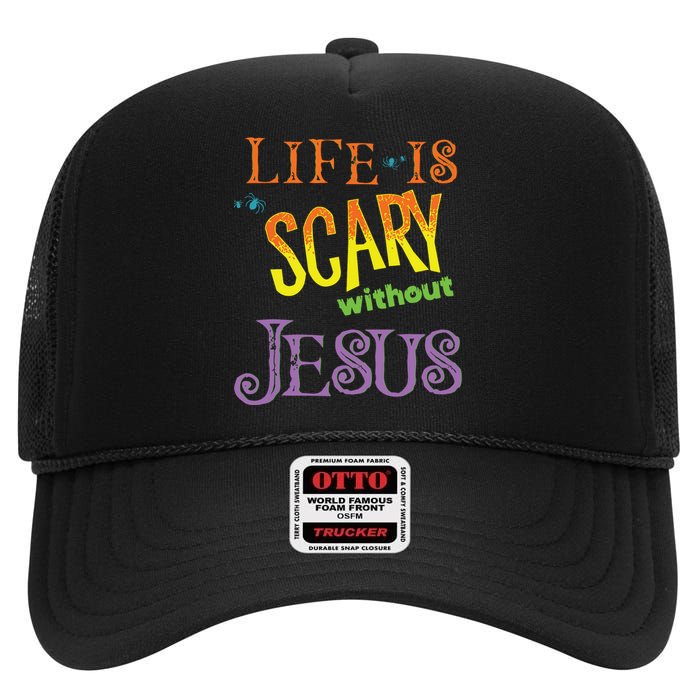 Life Is Scary Without Jesus Christian Halloween Costume High Crown Mesh Back Trucker Hat