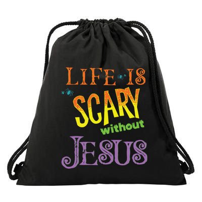 Life Is Scary Without Jesus Christian Halloween Costume Drawstring Bag