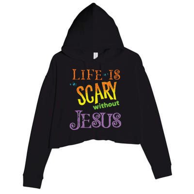 Life Is Scary Without Jesus Christian Halloween Costume Crop Fleece Hoodie