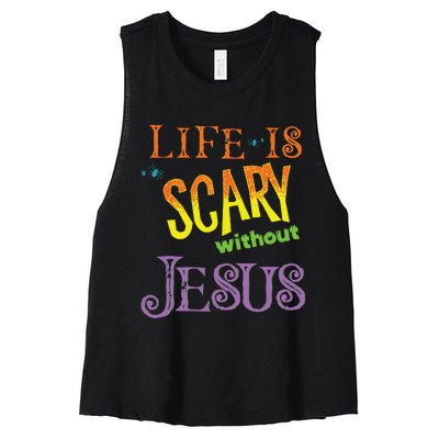 Life Is Scary Without Jesus Christian Halloween Costume Women's Racerback Cropped Tank