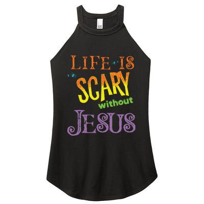 Life Is Scary Without Jesus Christian Halloween Costume Women's Perfect Tri Rocker Tank