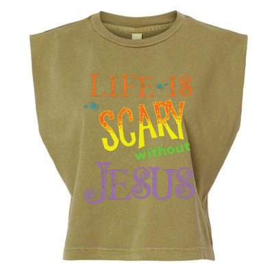 Life Is Scary Without Jesus Christian Halloween Costume Garment-Dyed Women's Muscle Tee