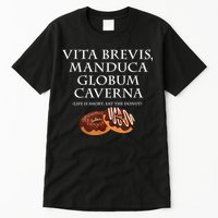 Life Is Short, Eat The Donut Latin Language Tall T-Shirt