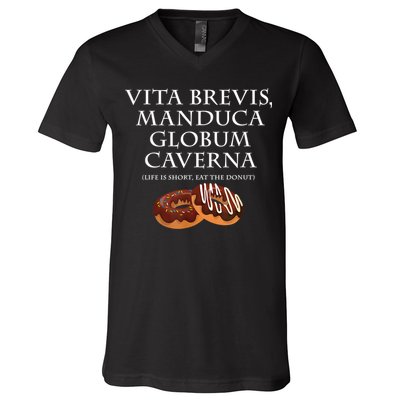 Life Is Short, Eat The Donut Latin Language V-Neck T-Shirt