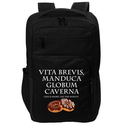 Life Is Short, Eat The Donut Latin Language Impact Tech Backpack