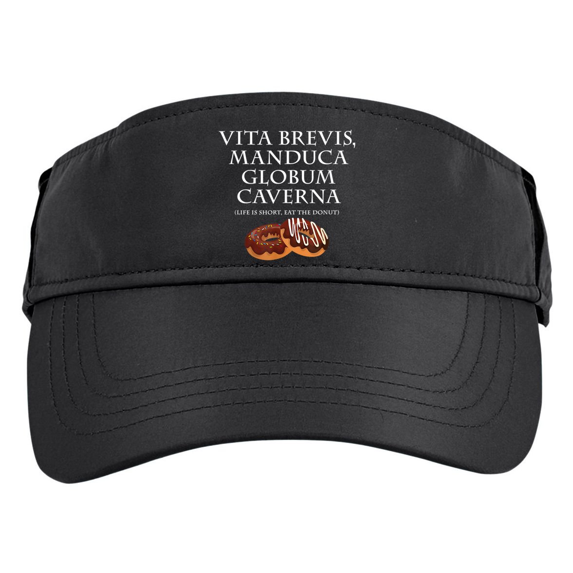 Life Is Short, Eat The Donut Latin Language Adult Drive Performance Visor