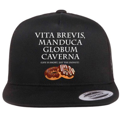 Life Is Short, Eat The Donut Latin Language Flatbill Hat