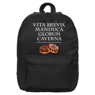 Life Is Short, Eat The Donut Latin Language 16 in Basic Backpack