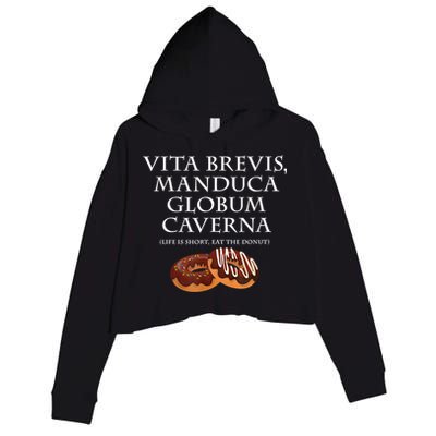 Life Is Short, Eat The Donut Latin Language Crop Fleece Hoodie