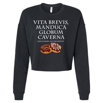 Life Is Short, Eat The Donut Latin Language Cropped Pullover Crew