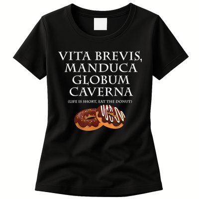Life Is Short, Eat The Donut Latin Language Womens T-Shirt