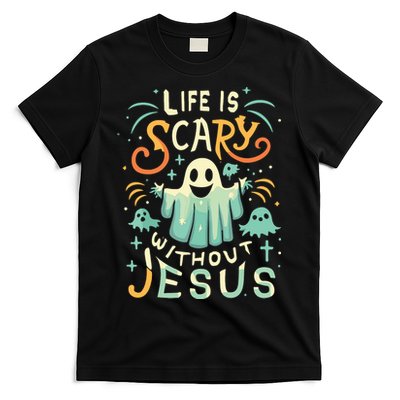 Life Is Scary Without Jesus Christian Halloween Funny T-Shirt
